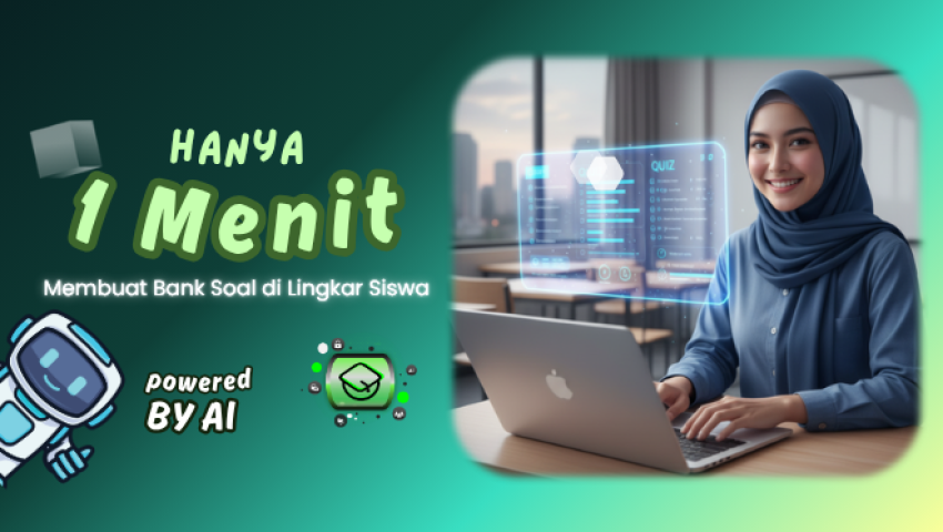 🧠 Cukup 1 Menit Membuat Bank Soal di Lingkar Siswa dengan Dukungan AI!
